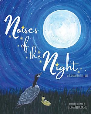 Noises of the Night: A Canadian Lullaby