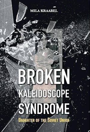 Broken Kaleidoscope Syndrome