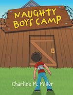 Naughty Boys Camp 