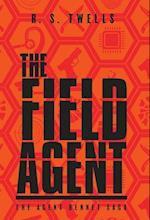 The Field Agent 