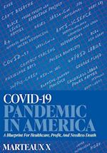 COVID-19 Pandemic In America