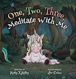 One, Two, Three, Meditate With Me 