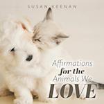 Affirmations For the Animals We Love 