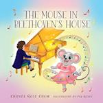 The Mouse in Beethoven's House 