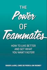 The Power of Teammates