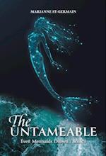 The Untameable 