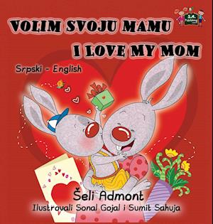 Volim svoju mamu I Love My Mom