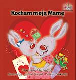 I Love My Mom (Polish Children's Book)