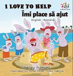 I Love to Help (Bilingual Romanian Book)