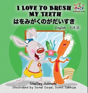 I Love to Brush My Teeth (English Japanese children's book)