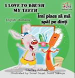 I Love to Brush My Teeth (English Romanian children's book)