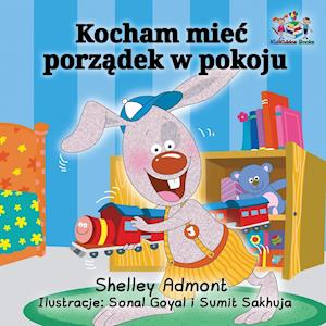 I Love to Keep My Room Clean (Polish Book for Kids)