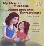 My Mom is Awesome (English Romanian children's book)