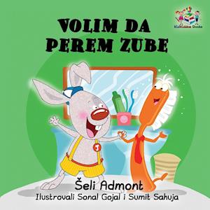 Love to Brush My Teeth (Serbian language children's book)