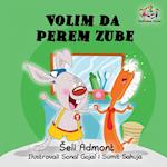 Love to Brush My Teeth (Serbian language children's book)
