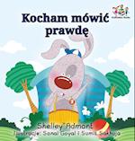 I Love to Tell the Truth (Polish Kids Book)