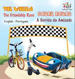 The Wheels - The Friendship Race (English Portuguese Book for Kids)