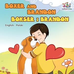 Boxer and Brandon (English Polish children's book)