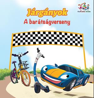 The Wheels The Friendship Race (Hungarian Children's Book)