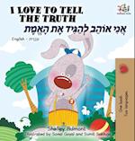 I Love to Tell the Truth (English Hebrew Book for Kids)
