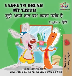 I Love to Brush My Teeth (English Hindi Children's Book)