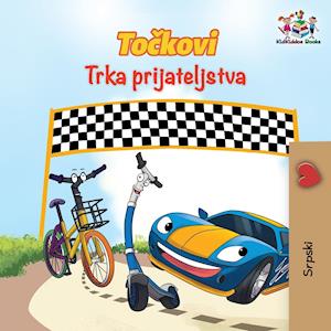 The Wheels The Friendship Race (Serbian Book for Kids)