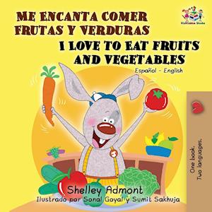 Me Encanta Comer Frutas y Verduras - I Love to Eat Fruits and Vegetables