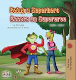 Being a Superhero Essere un Supereroe