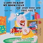 I Love to Keep My Room Clean (English Hindi Bilingual Book)