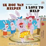 I Love to Help (Dutch English Bilingual Book)