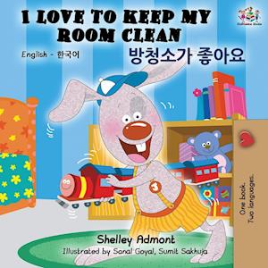 I Love to Keep My Room Clean (English Korean Bilingual Book)