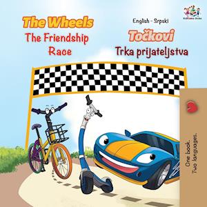 The Wheels The Friendship Race (English Serbian Bilingual Book - Latin alphabet)