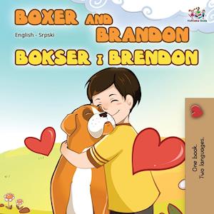 Boxer and Brandon (English Serbian Bilingual Book - Latin alphabet)