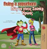 Being a Superhero (English Greek Bilingual Book)
