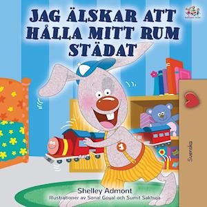 I Love to Keep My Room Clean (Swedish Children's Book)