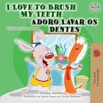 I Love to Brush My Teeth (English Portuguese Bilingual Book - Portugal)