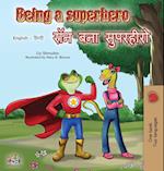 Being a Superhero (English Hindi Bilingual Book)