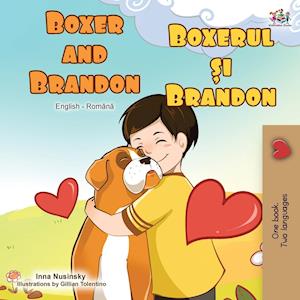 Boxer and Brandon (English Romanian Bilingual Book)