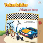 The Wheels -The Friendship Race (Turkish Edition)
