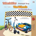 The Wheels The Friendship Race (Turkish English Bilingual Book)