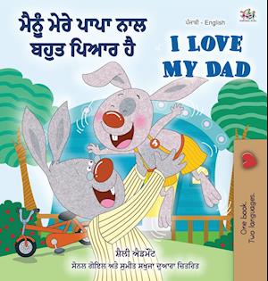 I Love My Dad (Punjabi English Bilingual Book for Kids)