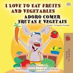 I Love to Eat Fruits and Vegetables (English Portuguese Bilingual Book - Portugal)