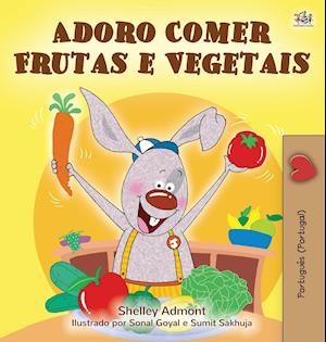 I Love to Eat Fruits and Vegetables (Portuguese Edition- Portugal)