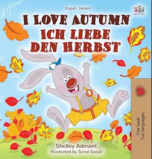 I Love Autumn (English German Bilingual Book)