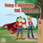 Being a Superhero (English Serbian Bilingual Book)