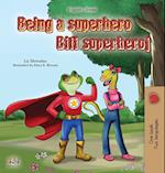 Being a Superhero (English Serbian Bilingual Book)