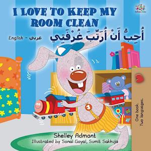 I Love to Keep My Room Clean (English Arabic Bilingual Book for Kids)