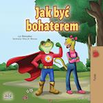 Being a Superhero (Polish Book for Children)
