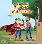 Being a Superhero (Polish Book for Children)