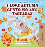 I Love Autumn (English Tagalog Bilingual Book for Kids)